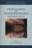 Przewodnik po filozofi religii. Autor: Salomon Janusz. Dadada.pl Okładka książki Przewodnik po filozofi religii