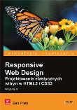 Okładka książki Responsive Web Design Projektowanie elastycznych witryn w HTML5 i CSS3