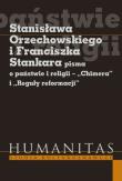 S. Orzechowskiego i F. Stankara pisma o państwie... Autor: Koehler Krzysztof. Dadada.pl Okładka książki S. Orzechowskiego i F. Stankara pisma o państwie..