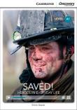 Saved! Heroes in Everyday Life Beginning Book with Online Access. Autor: Beaver Simon. Dadada.pl Okładka książki Saved! Heroes in Everyday Life Beginning Book with Online Access