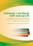 Okładka książki Schematy i atrybucje osób znaczących w regulacji aktywności zaradczej młodzieży z lekką niepełnospra