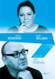 Siedem lat później. Autor: Wiśniewski Janusz L., Dorota Wellman. Dadada.pl Okładka książki Siedem lat później