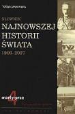 Okładka książki Słownik najnowszej historii świata 1900-2007. T.4