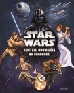 Star Wars Krótkie opowieści na dobranoc. Autor: Opracowanie zbiorowe. Dadada.pl Okładka książki Star Wars Krótkie opowieści na dobranoc