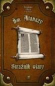 Św. Atanazy. Strażnik wiary WDS. Autor: Frances Alice Forbes. Dadada.pl Okładka książki Św. Atanazy. Strażnik wiary WDS