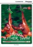 Swing, Slither, Swim. Autor: Walker Theo. Dadada.pl Okładka książki Swing, Slither, Swim