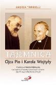 Tajemnica Ojca Pio i Karola Wojtyły. Autor: Andrea Tornielli. Dadada.pl Okładka książki Tajemnica Ojca Pio i Karola Wojtyły