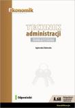 Technik administracji. Egzamin potwierdzający kwalifikacje w. Autor: Żukowska Agnieszka. Dadada.pl Okładka książki Technik administracji. Egzamin potwierdzający kwalifikacje w