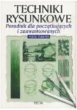 Okładka książki Techniki rysunkowe. Poradnik dla poczatkujących...