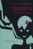 Tęsknota i przeznaczenie. Autor: Dina Sterbova. Dadada.pl Okładka książki Tęsknota i przeznaczenie
