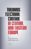 Towards Electoral Control In Central and Eastern Europe. Wydawca: IFiS PAN. Dadada.pl Opakowanie Towards Electoral Control In Central and Eastern Europe