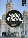 Un dia en Madrid. Autor: Rodriguez Ernesto. Dadada.pl Okładka książki Un dia en Madrid