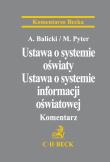 Okładka książki Ustawa o systemie oświaty Ustawa o systemie informacji oświatowej Komentarz