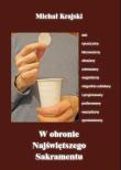 W obronie najświętszego sakramentu. Autor: Michał Krajski. Dadada.pl Okładka książki W obronie najświętszego sakramentu