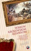 Opakowanie Wbrew królewskim aliansom
