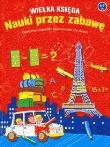 Okładka książki Wielka księga nauki przez zabawę 6-8 lat