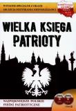 Wielka księga patrioty +2 CD. Autor: Opracowanie zbiorowe. Dadada.pl Okładka książki Wielka księga patrioty +2 CD