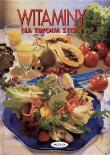 Okładka książki Witaminy Na Twoim Stole MUZA