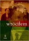 Okładka książki Wróciłem. Wspomnienia ''Skrzata'' z Lipnicy