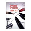 Wybory w Polsce 1989-2011. Autor: Andrzej Kondrad Piasecki. Dadada.pl Okładka książki Wybory w Polsce 1989-2011