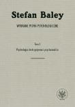 Okładka książki Wybrane pisma psychologiczne. Tom 1. Psychologia deskryptywna i psychoanaliza