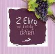Z Elizą na każdy dzień. Autor: praca zbiorowa. Dadada.pl Okładka książki Z Elizą na każdy dzień