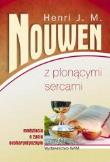 Z płonącymi sercami. Autor: Nouwen Henri J.M.. Dadada.pl Okładka książki Z płonącymi sercami