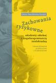 Zachowania ryzykowne młodzieży szkolnej z niepełnosprawnością intlektualną. Autor: Twardowska-Staszek Estera. Dadada.pl Okładka książki Zachowania ryzykowne młodzieży szkolnej z niepełnosprawnością intlektualną