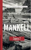 Zapora Częsć 2. Autor: Henning Mankell. Dadada.pl Okładka książki Zapora Częsć 2