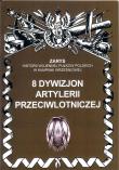 8 Dywizjon Artylerii Przeciwlotniczej. Autor: Dymek Przemysław. Dadada.pl Okładka książki 8 Dywizjon Artylerii Przeciwlotniczej