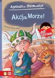 Akcja Morze! Już czytam!. Autor: Stelmaszyk Agnieszka. Dadada.pl Okładka książki Akcja Morze! Już czytam!
