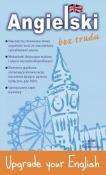 Angielski bez trudu Upgrade your English. Autor: Opracowanie zbiorowe. Dadada.pl Okładka książki Angielski bez trudu Upgrade your English