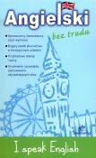 Angielski bez trudu - I speak English. Autor: Opracowanie zbiorowe. Dadada.pl Okładka książki Angielski bez trudu - I speak English