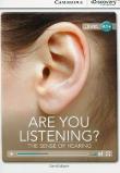 Are You Listening? The Sense of Hearing High Beginning Book with Online Access. Autor: David Maule. Dadada.pl Okładka książki Are You Listening? The Sense of Hearing High Beginning Book with Online Access