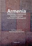 Armenia dziedzictwo a współczesne kierunki przemian kulturowo - cywilizacyjnych. Autor: Nieczuja-Ostrowski Paweł. Dadada.pl Okładka książki Armenia dziedzictwo a współczesne kierunki przemian kulturowo - cywilizacyjnych