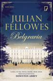 Belgravia. Autor: Julian Fellowes. Dadada.pl Okładka książki Belgravia