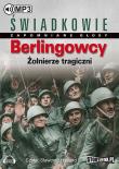Okładka książki Berlingowcy Żołnierze tragiczni - Audiobook