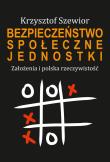 Okładka książki Bezpieczeństwo społeczne jednostki
