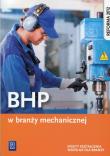 BHP w branży mechanicznej. Podręcznik do kształcenia zawodow. Autor: Marek Łuszczak. Dadada.pl Okładka książki BHP w branży mechanicznej. Podręcznik do kształcenia zawodow