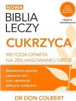 Biblia leczy. Cukrzyca. Autor: Dr Don Colbert. Dadada.pl Okładka książki Biblia leczy. Cukrzyca