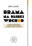 Okładka książki Brama na bliski Wschód