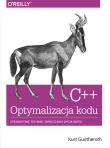 C++ Optymalizacja kodu. Autor: Guntheroth Kurt. Dadada.pl Okładka książki C++ Optymalizacja kodu