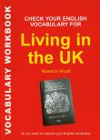 Okładka książki Check Your English Vocabulary for Living in the UK