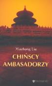 Chińscy ambasadorzy. Autor: Liu Xiaohong. Dadada.pl Okładka książki Chińscy ambasadorzy