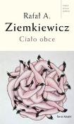 Ciało obce. Autor: Rafał Ziemkiewicz. Dadada.pl Okładka książki Ciało obce