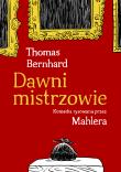 Dawni mistrzowie. Autor: Bernhard Thomas, Nicolas Mahler. Dadada.pl Okładka książki Dawni mistrzowie