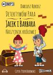 Detektywów para - Jacek i Barbara. Naszyjnik królowej. - Audiobook. Autor: Rekosz Dariusz. Dadada.pl Okładka książki Detektywów para - Jacek i Barbara. Naszyjnik królowej. - Audiobook