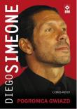 Okładka książki Diego Simeone. Pogromca gwiazd