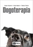 Dogoterapia. Autor: Sipowicz Kasper, Pietras Tadeusz, Najbert Edyta. Dadada.pl Okładka książki Dogoterapia