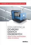 Dokumentacja ochrony danych osobowych. Autor: Gałaj-Emiliańczyk Konrad. Dadada.pl Okładka książki Dokumentacja ochrony danych osobowych